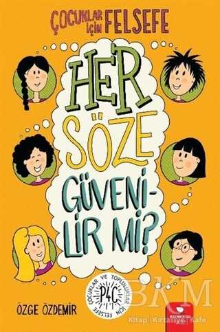 Her Söze Güvenilir mi? - Redhouse Kidz Yayınları