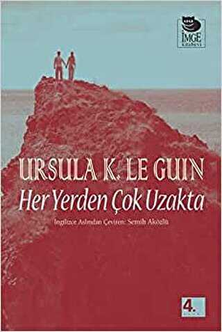 Her Yerden Çok Uzakta - İmge Kitabevi Yayınları