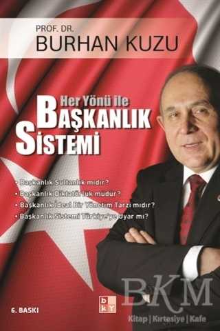 Her Yönü ile Başkanlık Sistemi - Babıali Kültür Yayıncılığı