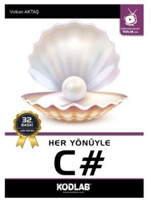 Her Yönüyle C# Eğitim Kitabı - 1