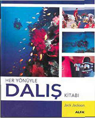 Her Yönüyle Dalış Kitabı - Alfa Yayınları