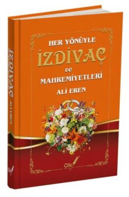 Her Yönüyle İzdivaç ve Mahremiyetleri - 1