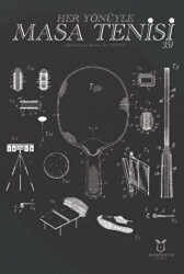 Her Yönüyle Masa Tenisi - Akademisyen Kitabevi