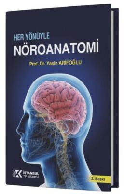 Her Yönüyle Nöroanatomi - 1