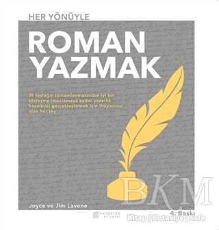 Her Yönüyle Roman Yazmak - Akıl Çelen Kitaplar