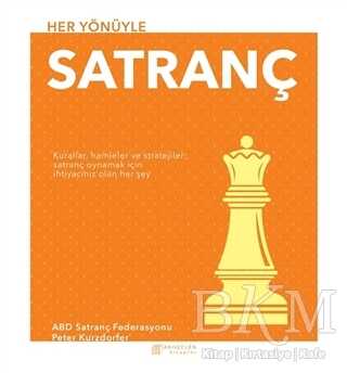 Her Yönüyle Satranç - Akıl Çelen Kitaplar