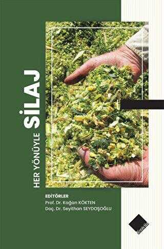 Her Yönüyle Silaj - Yeniyüz Yayıncılık