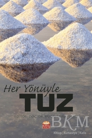 Her Yönüyle Tuz - Nobel Bilimsel Eserler