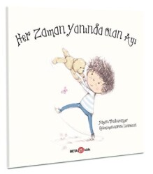 Her Zaman Yanında Olan Ayı - Beta Kids