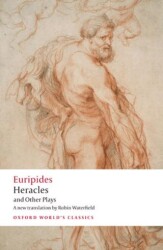 Heracles and Other Plays - Oxford University Press - Classics