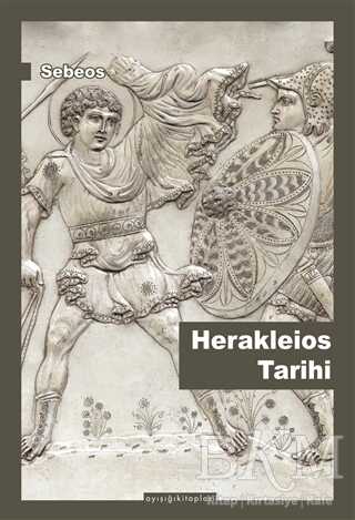 Herakleios Tarihi - Ayışığı Kitapları