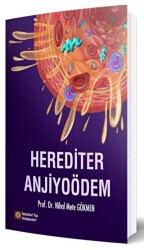 Herediter Anjiyoödem - İstanbul Tıp Kitabevi