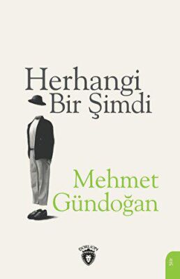 Herhangi Bir Şimdi - 1
