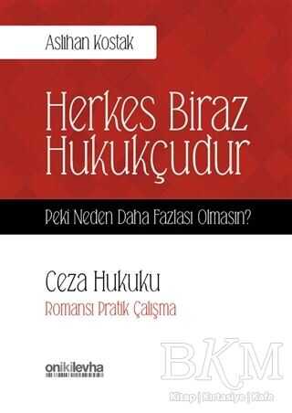 Ceza Hukuku - Herkes Biraz Hukukçudur - On İki Levha Yayınları