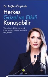 Herkes Güzel ve Etkili Konuşabilir - ELMA Yayınevi