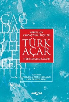 Herkes İçin Çağdaş Türk Lehçeleri Türk Açar - 1