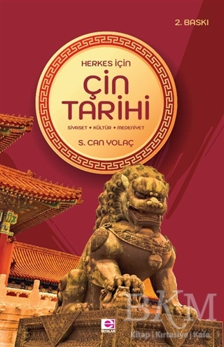 Herkes İçin Çin Tarihi - E Yayınları