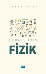 Herkes İçin Fizik - Nobel Akademik Yayıncılık