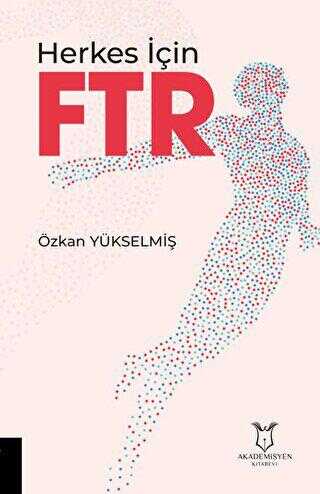 Herkes İçin Fizik Tedavi - Akademisyen Kitabevi