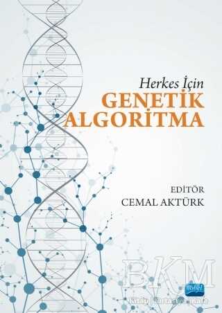 Herkes İçin Genetik Algoritma - Nobel Akademik Yayıncılık
