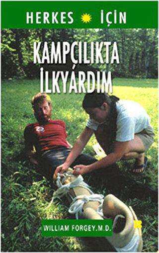 Herkes İçin Kampçılıkta İlkyardım - Bilge Kültür Sanat