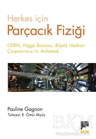 Herkes için Parçacık Fiziği - Pan Yayıncılık