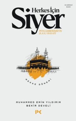 Herkes İçin Siyer - Mekke Dönemi - 1