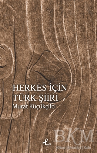 Herkes İçin Türk Şiiri - Profil Kitap