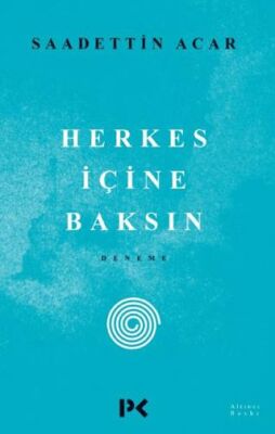 Herkes İçine Baksın - 1