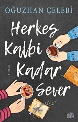 Herkes Kalbi Kadar Sever kapağı