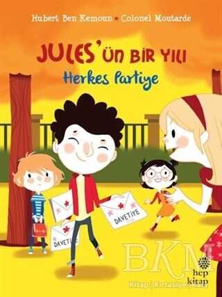 Herkes Partiye - Jules`ün Bir Yılı - Hep Kitap