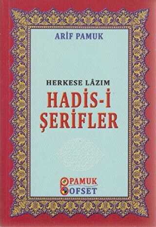 Herkese Lazım Hadis-i Şerifler Hadis-016 - Pamuk Yayıncılık
