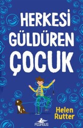 Herkesi Güldüren Çocuk - Pegasus Çocuk Yayınları