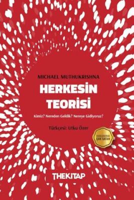 Herkesin Teorisi: Kimiz? Nereden Geldik? Nereye Gidiyoruz? - 1