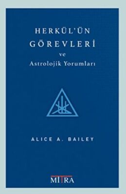 Herkül`ün Görevleri Ve Astrolojik Yorumları - 1