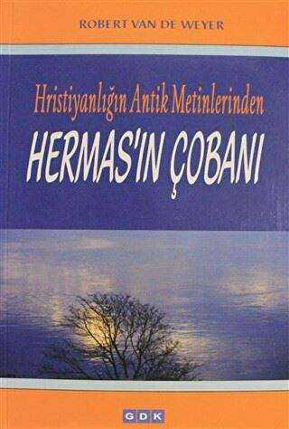 Hermas`ın Çobanı - GDK Yayınları