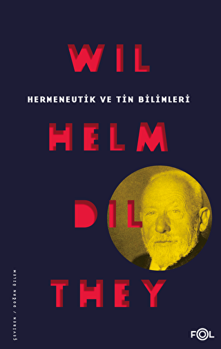 Hermeneutik ve Tin Bilimleri - Fol Kitap