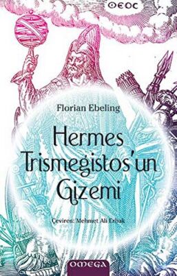 Hermes Trismegistos`un Gizemi - 1