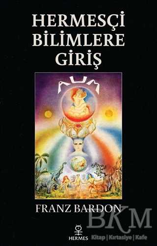 Hermesçi Bilimlere Giriş - Hermes Yayınları