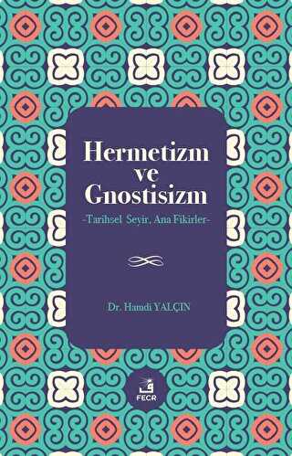 Hermetizm ve Gnostisizm