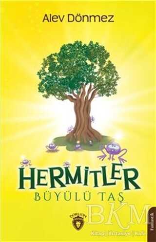 Hermitler - Büyülü Taş - Dorlion Yayınları