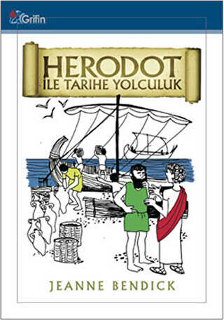 Herodot ile Tarihe Yolculuk - Grifin Yayınları