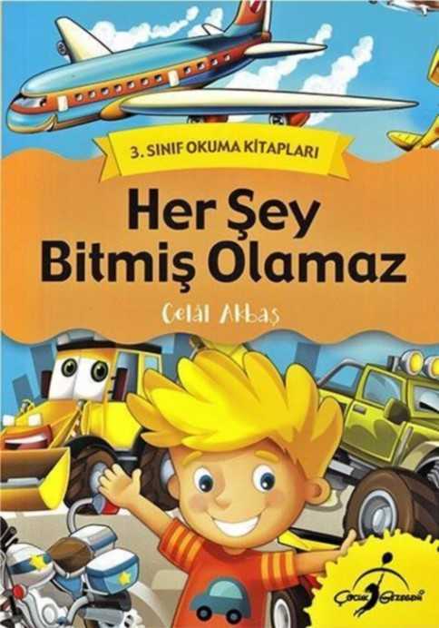 Herşey Bitmiş Olamaz - Çocuk Gezegeni