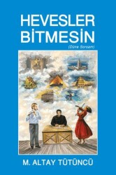 Hevesler Bitmesin - Tunç Yayıncılık