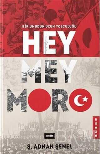 Hey Mey Moro - Eşik Yayınları