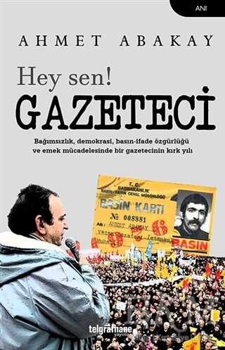 Hey Sen! Gazeteci - Telgrafhane Yayınları