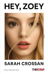 Hey, Zoey - The Kitap