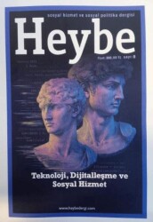 Heybe Sosyal Hizmet ve Sosyal Politika Dergisi Sayı: 8 Temmuz 2025 - Nika Yayınevi