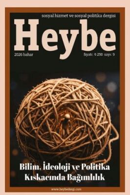 Heybe Sosyal Hizmet ve Sosyal Politika Dergisi Sayı: 9 - 1