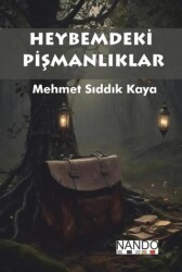 Heybemdeki Pişmanlıklar - Nando Yayınları